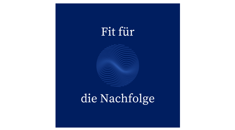 Fit für die Nachfolge - Nachfolgeplanung - Unternehmensnachfolge - Unternehmensbewertung